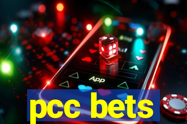 pcc bets